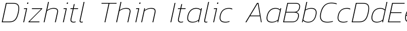 Dizhitl Thin Italic font