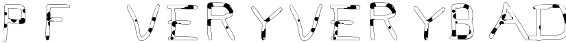Pf_veryverybadfont7-Liquid font