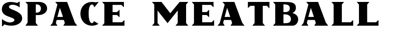 Space Meatball Regular font