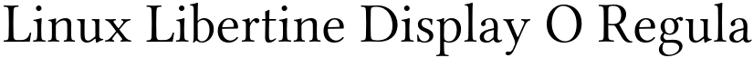 Linux Libertine Display O Regular font