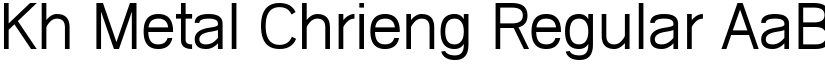 Kh Metal Chrieng Regular font
