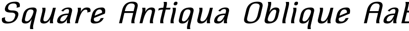 Square Antiqua Oblique font