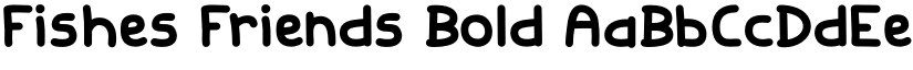 Fishes Friends Bold font