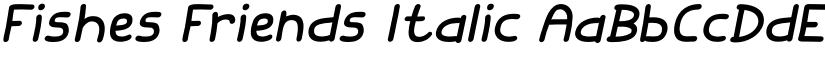Fishes Friends Italic font