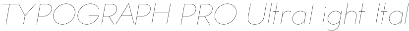 TYPOGRAPH PRO UltraLight Italic font