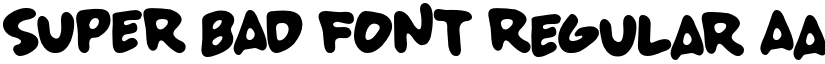 SUPER BAD FONT Regular font