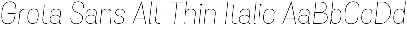 Grota Sans Alt Thin Italic font