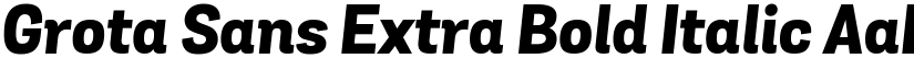 Grota Sans Extra Bold Italic font