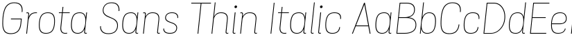 Grota Sans Thin Italic font