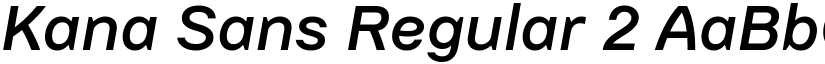 Kana Sans Regular 2 font