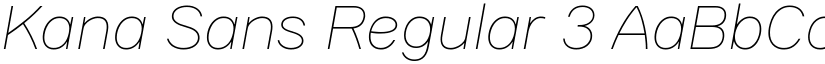 Kana Sans Regular 3 font