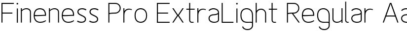 Fineness Pro ExtraLight Regular font