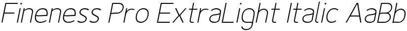 Fineness Pro ExtraLight Italic font