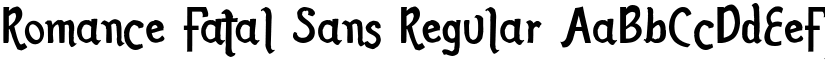 Romance Fatal Sans Regular font