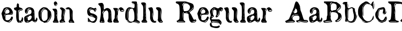 etaoin shrdlu Regular font