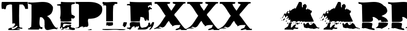 TripleXXX font