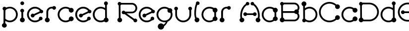 pierced Regular font
