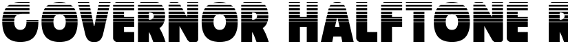 Governor Halftone Regular font