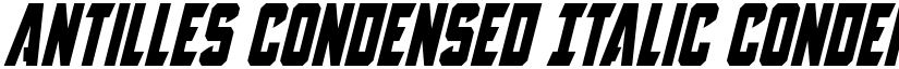 Antilles Condensed Italic Condensed Italic font