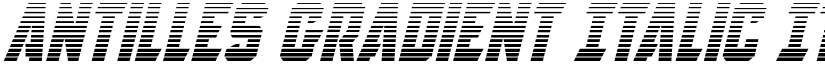 Antilles Gradient Italic Italic font