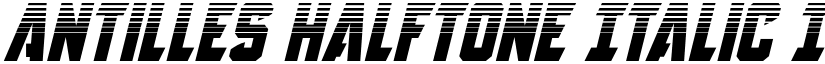 Antilles Halftone Italic Italic font