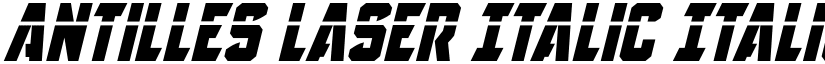 Antilles Laser Italic Italic font