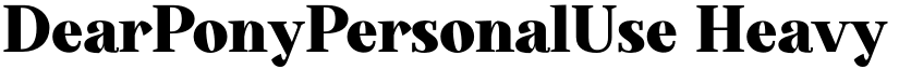 DearPonyPersonalUse Heavy font