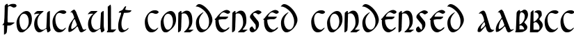 Foucault Condensed Condensed font
