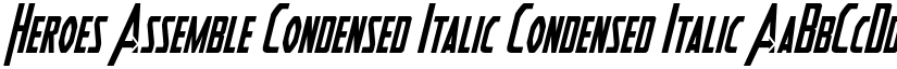 Heroes Assemble Condensed Italic Condensed Italic font