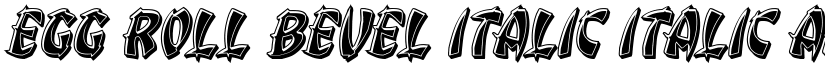 Egg Roll Bevel Italic Italic font
