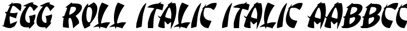 Egg Roll Italic Italic font