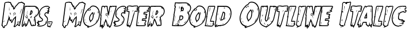 Mrs. Monster Bold Outline Italic Italic font