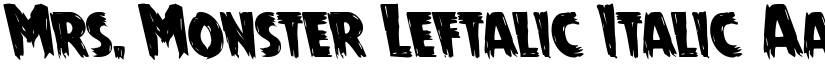 Mrs. Monster Leftalic Italic font