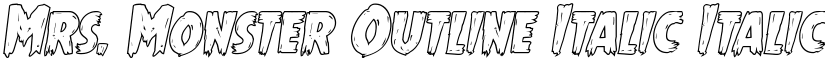 Mrs. Monster Outline Italic Italic font