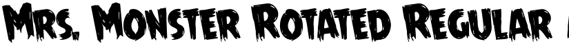 Mrs. Monster Rotated Regular font