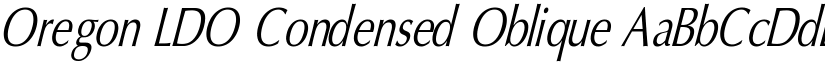 Oregon LDO Condensed Oblique font