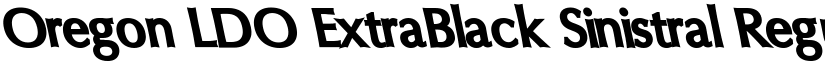 Oregon LDO ExtraBlack Sinistral Regular font