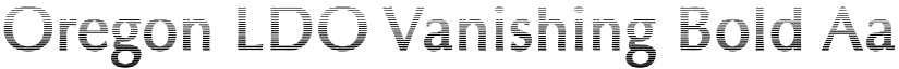 Oregon LDO Vanishing Bold font