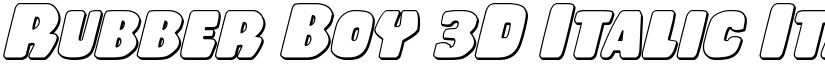 Rubber Boy 3D Italic Italic font