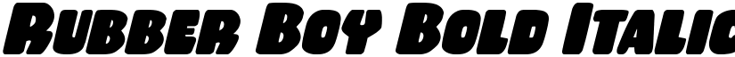 Rubber Boy Bold Italic Bold Italic font