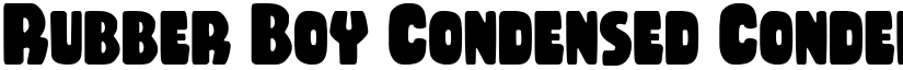 Rubber Boy Condensed Condensed font