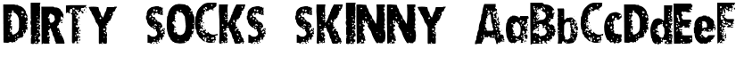 DIRTY SOCKS SKINNY font
