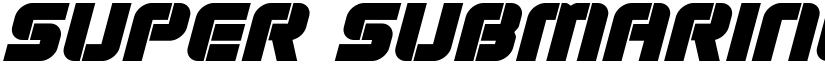 Super Submarine Italic Italic font