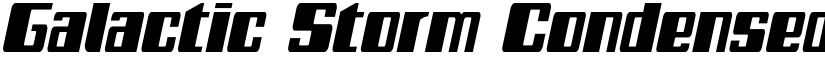 Galactic Storm Condensed Italic Condensed Italic font