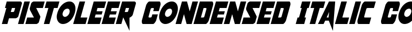 Pistoleer Condensed Italic Condensed Italic font