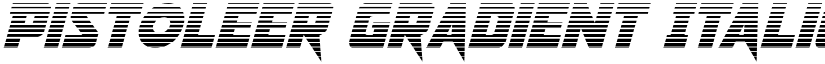 Pistoleer Gradient Italic Italic font