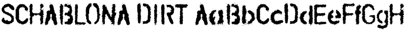SCHABLONA DIRT font