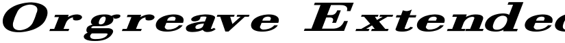 Orgreave Extended BoldItalic font