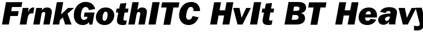 FrnkGothITC HvIt BT Heavy Italic font