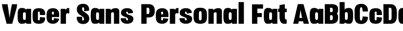 Vacer Sans Personal Fat font